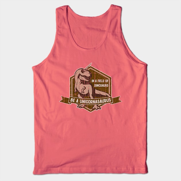 Be a Unicornasaurus Tank Top by KennefRiggles